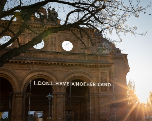 Vom Leuchten zum Handeln. Warum der Satz "I Don´t Have Another Land" heute nicht mehr genügt.
