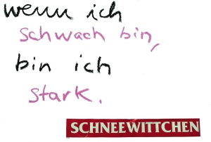 NÄNZI (1962–2013). Wenn ich schwach bin, bin ich stark. Schneewittchen